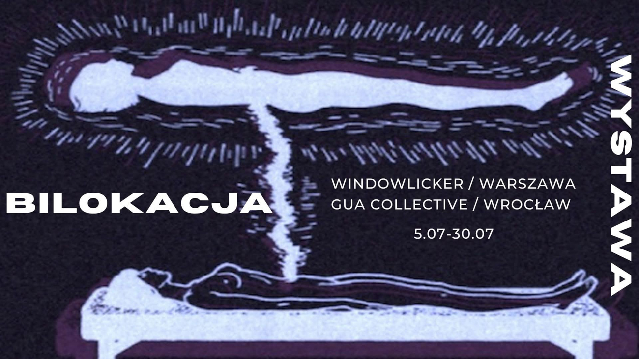 Relacja z wystawy „Bilokacja”