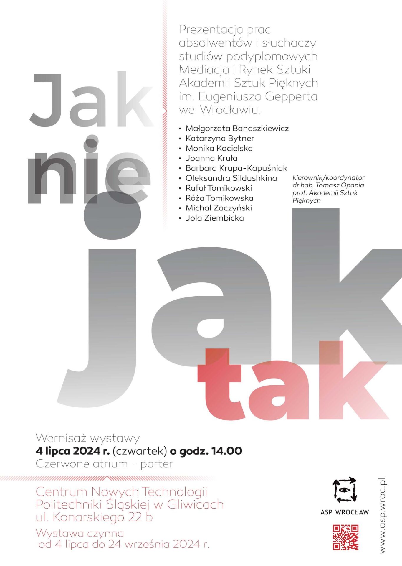 Wystawa w Gliwicach „Jak nie jak tak”